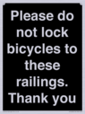 please-do-not-lock-bicycles-to-these-railings-thank-you~
